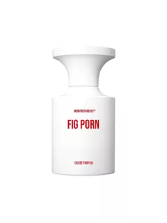 Borntostandout Fig Porn 50 ml